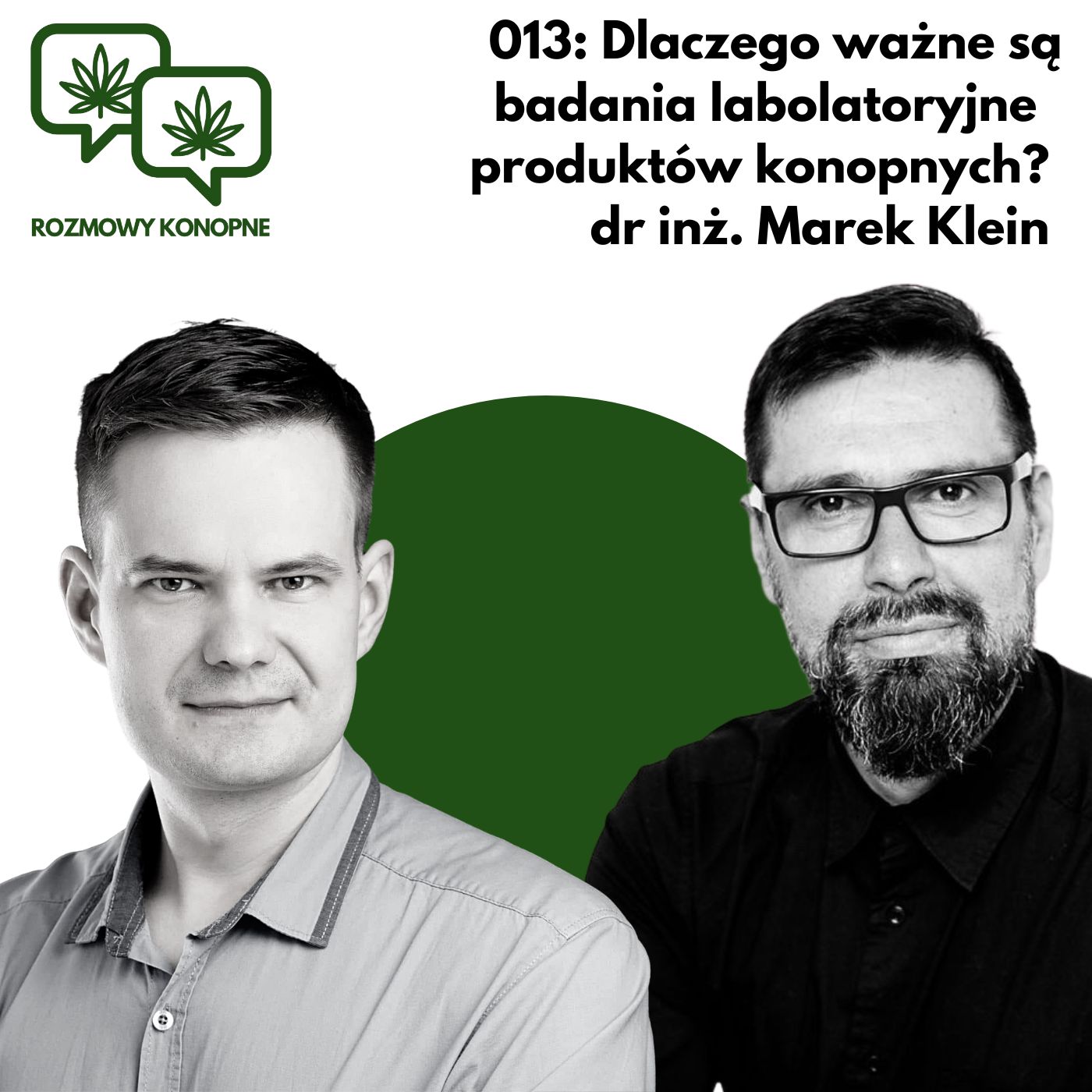 ROZMOWY KONOPN 013: Dlaczego ważne są badania laboratoryjne produktów konopnych? Expert dr inż. Marek Klein