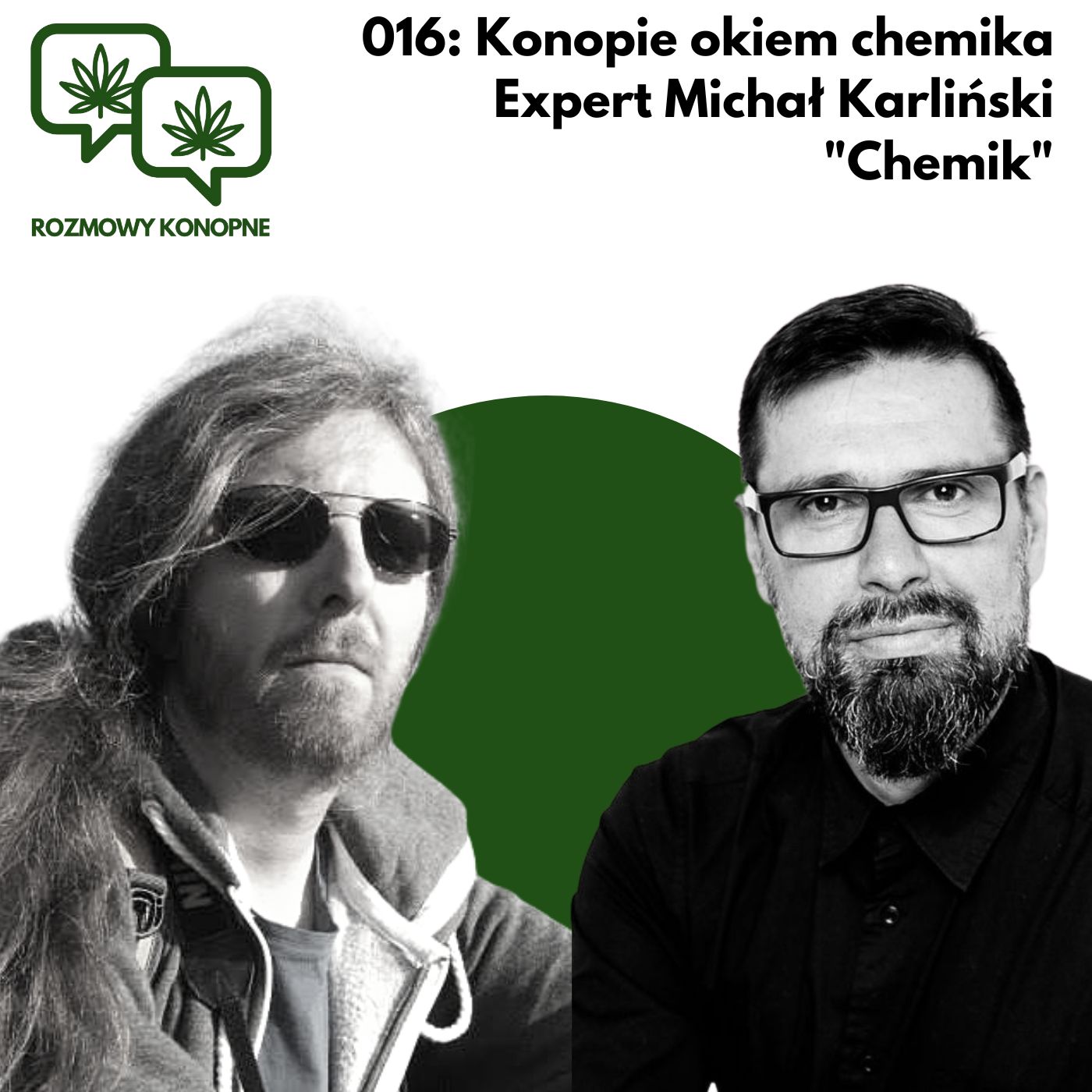 ROZMOWY KONOPNE 016: Konopie okiem chemika Expert Michał Karliński "Chemik"