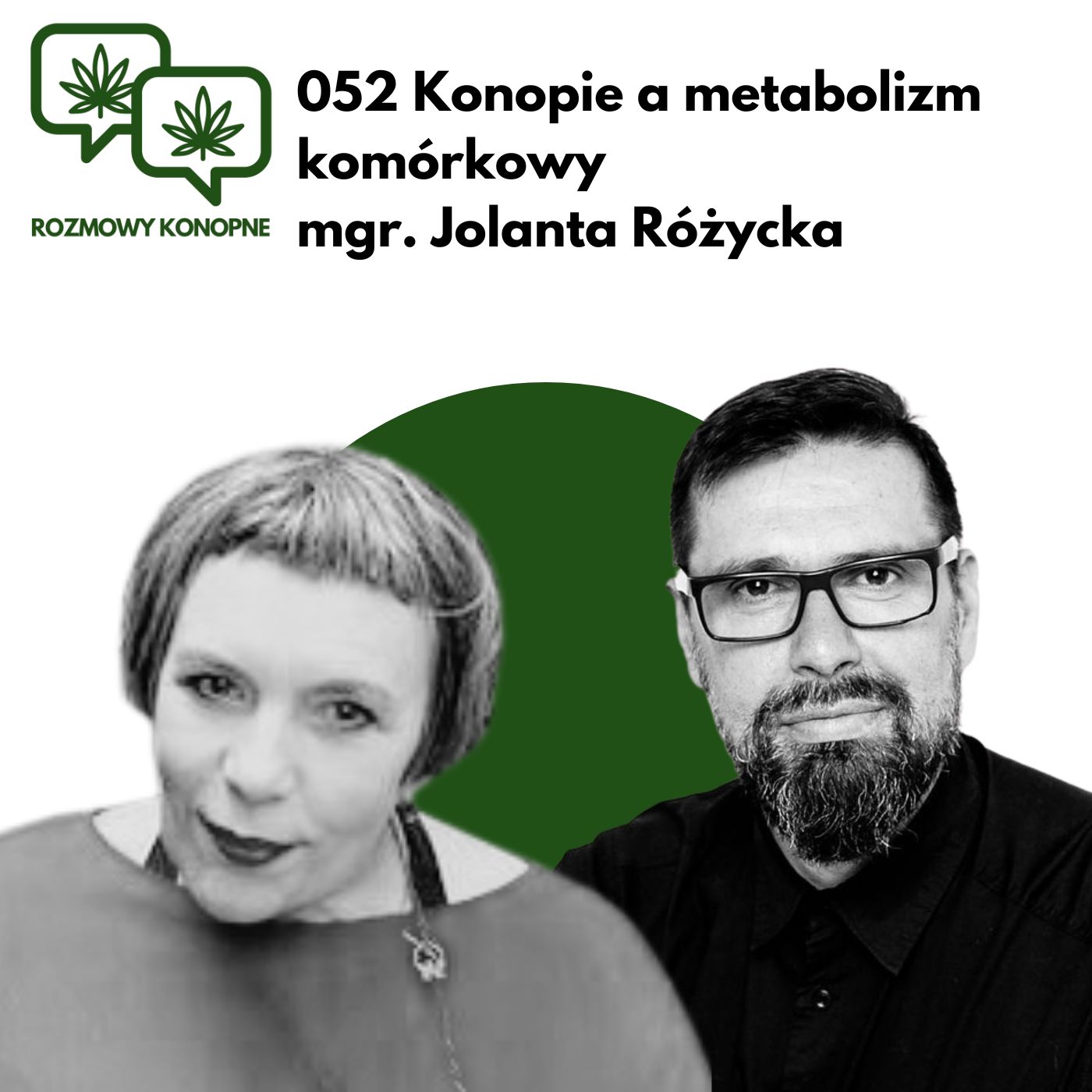 Rozmowy Konopne 052 Konopie a metabolizm komórkowy mgr. Jolanta Różycka