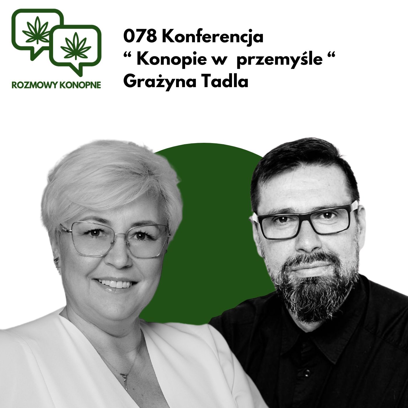 Podcast Rozmowy Konopne 078 Konferencja "Konopie w przemyśle" Grażyna Tadla