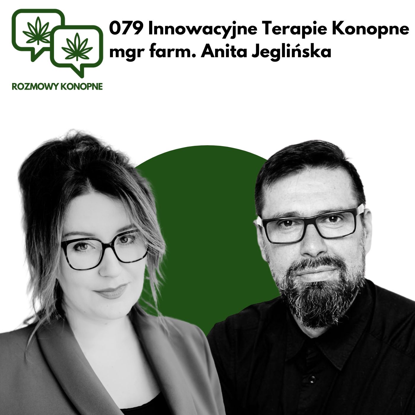 Podcast Rozmowy Konopne 079 Innowacyjne Terapie Konopne mgr farm. Anita Jeglinska